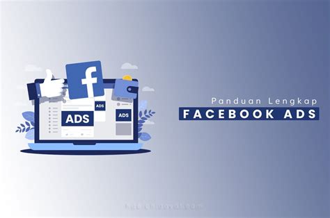 Gambar Kesimpulan Tutorial Membuat Facebook Ads